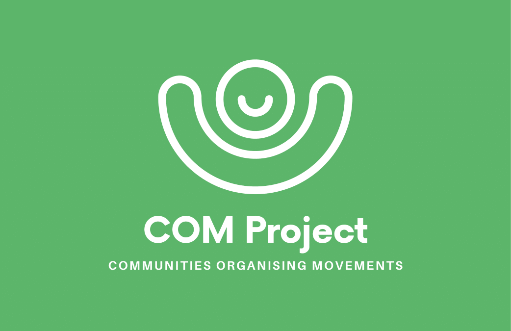 COM – Communities Organising movements 