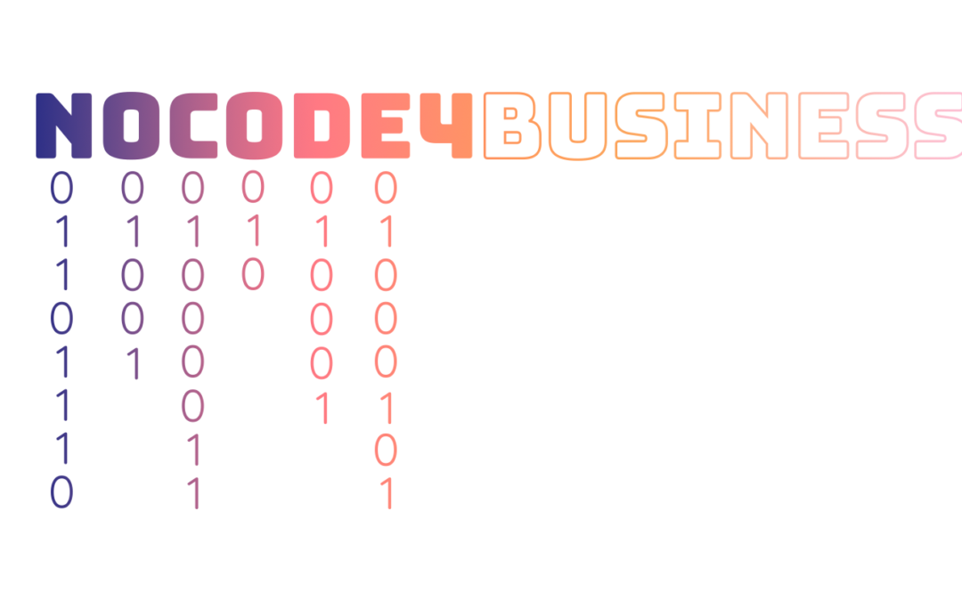 NoCode4BUSINESS – Fostering knowledge and adoption of no-code practices among European entrepreneurs